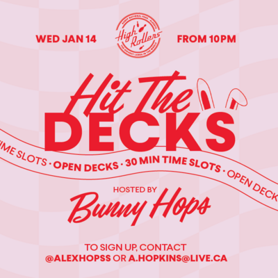 High Rollers Wednesdays feat. DJ Bunny Hops - May 6th @ High Rollers