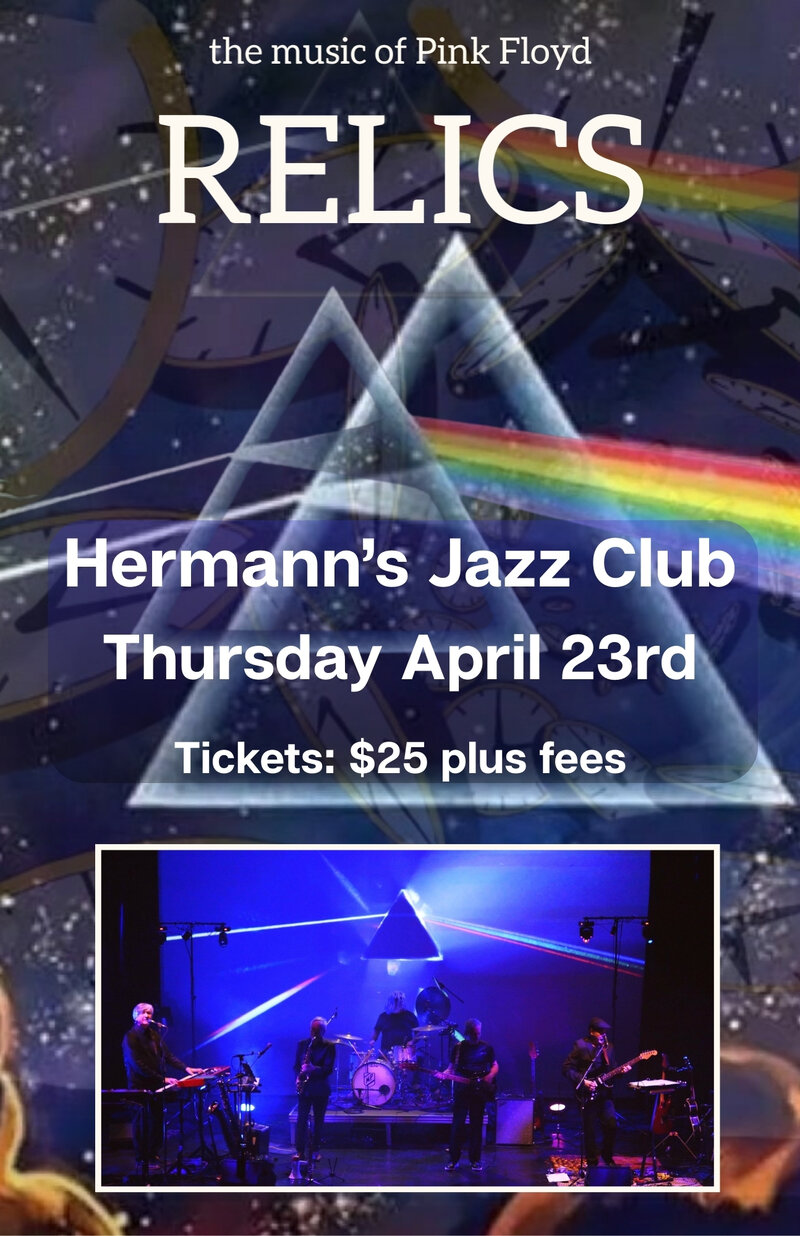 RELICS | Playing the music of Pink Floyd @ Hermann's Jazz Club Apr 23 2026 - May 8th @ Hermann's Jazz Club