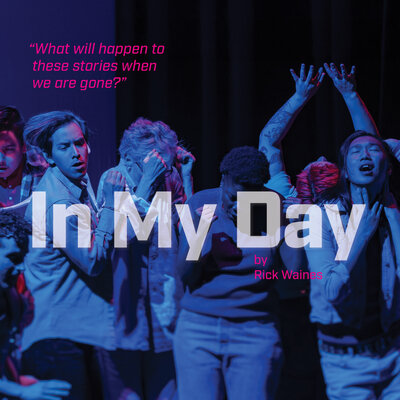 In My Day - May 16th @ University of Victoria Phoenix Theatre