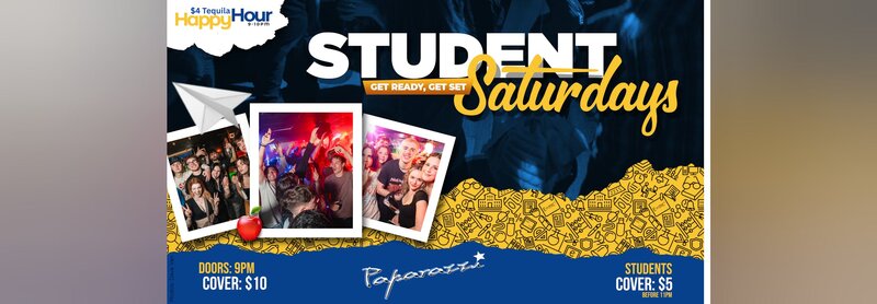 Student Saturdays - May 25th @ Paparazzi Nightclub