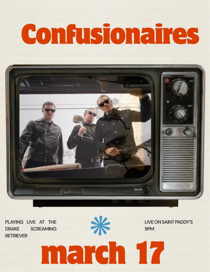 St. Paddy's Day with The Confusionaies - May 6th @ The Drake Pub