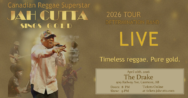 Jah Cutta Sings Gold - May 6th @ The Drake Pub