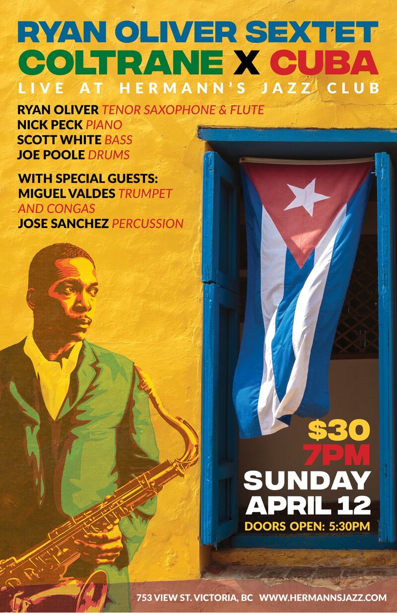 Ryan Oliver Sextet | Coltrane X Cuba - May 7th @ Hermann's Jazz Club