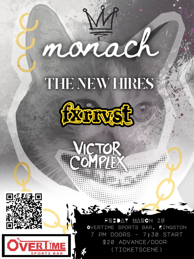 Monach, The New Hires, fxrrvst, Victor Complex @ Overtime Sports Bar Mar 20 2026 - May 6th @ Overtime Sports Bar