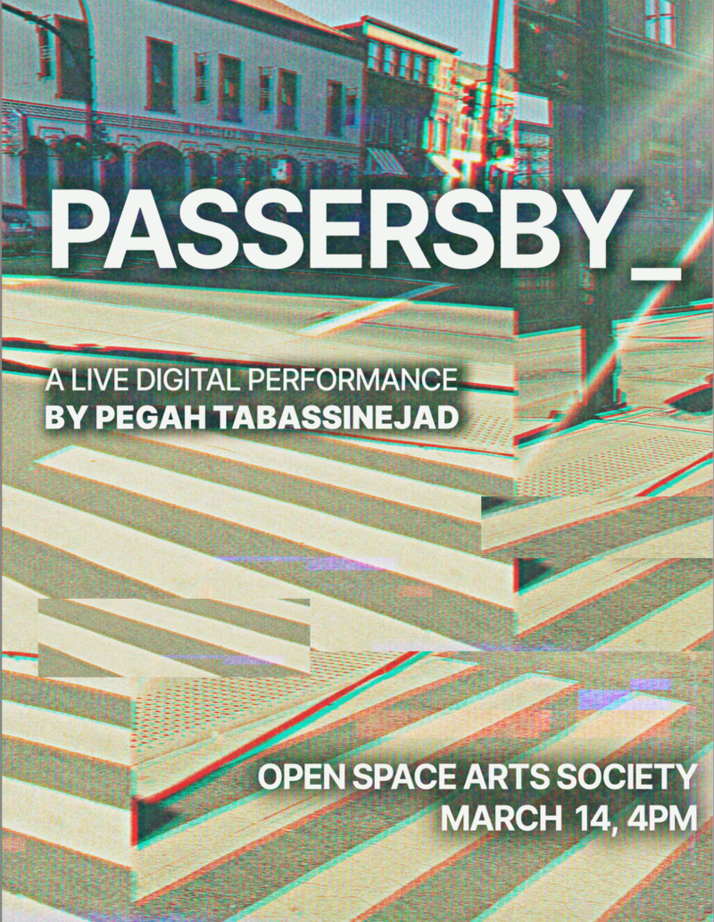 Passersby_ - May 6th @ Open Space