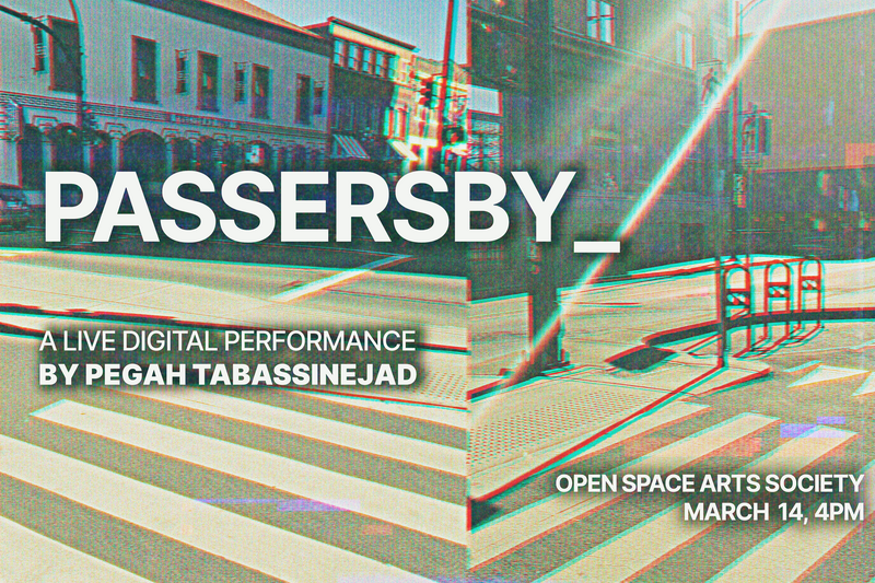 Passerby_ - May 6th @ Open Space