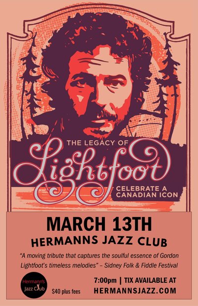 The Legacy Of Lightfoot | Gordon Lightfoot Tribute - May 8th @ Hermann's Jazz Club
