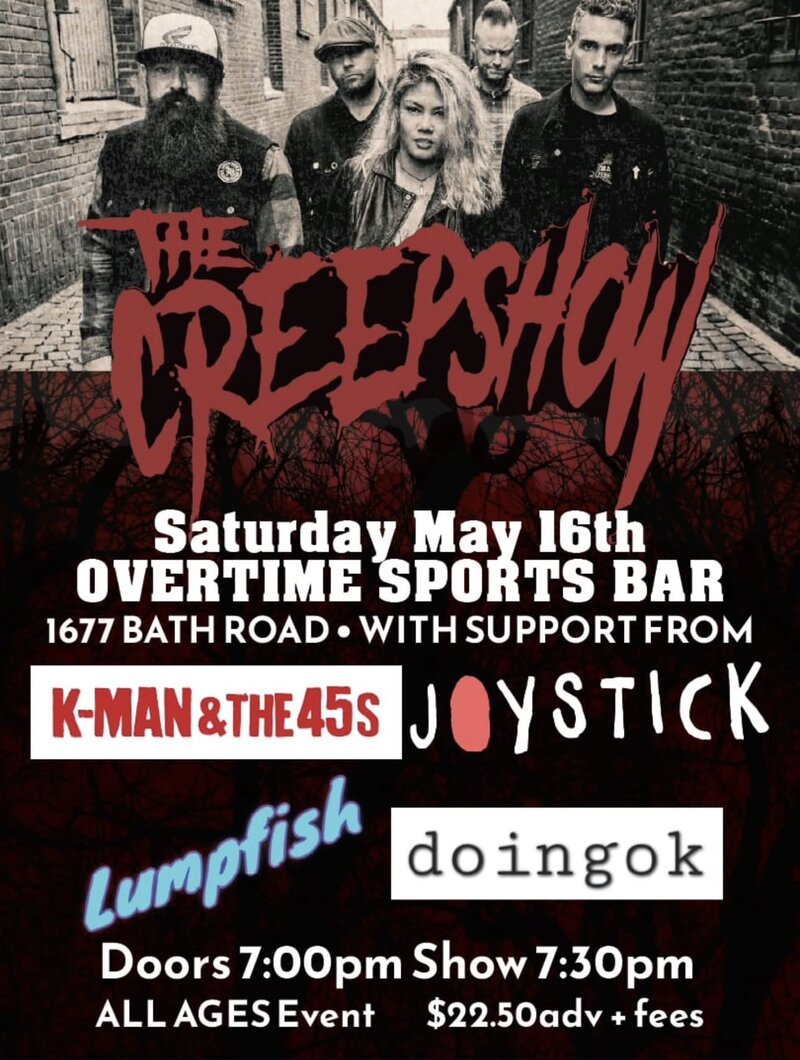 The Creepshow, K-Man and the 45's, Joystick!, Lumpfish , doingok  @ Overtime Sports Bar May 16 2026 - May 2nd @ Overtime Sports Bar
