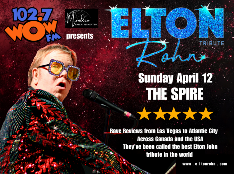 The Ultimate Elton John Tribute Show: Elton Rohn @ The Spire Apr 12 2026 - Apr 30th @ The Spire