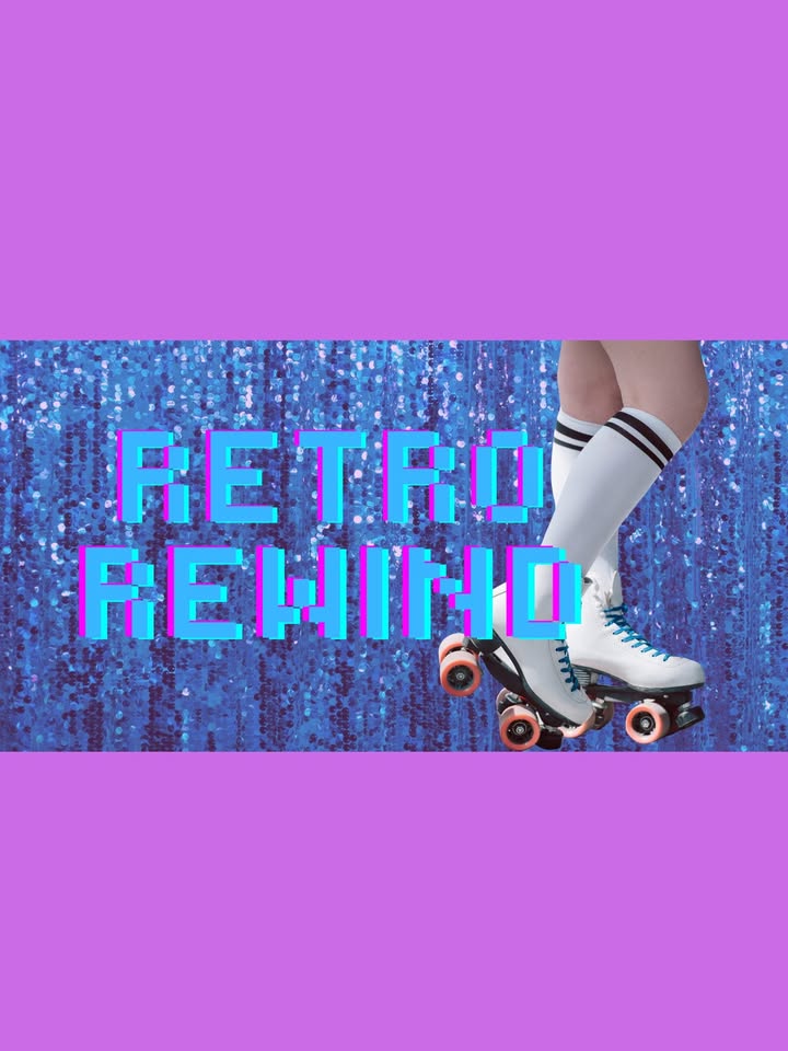Retro Rewind: 80's and 90's themed Roller Disco and Vintage Market - Apr 30th @ Memorial Centre