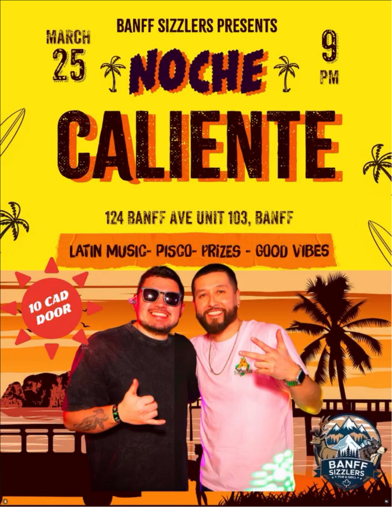 🔥NOCHE CALIENTE🔥 - May 10th @ Sizzlers