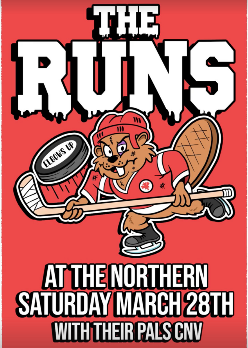 The Runs w/ Cokato Noise Violation - May 6th @ Northern Bar & Stage