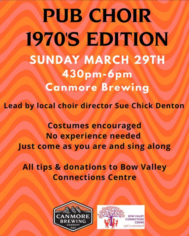 Pub Choir: 1970's Edition - May 6th @ Canmore Brewing Company
