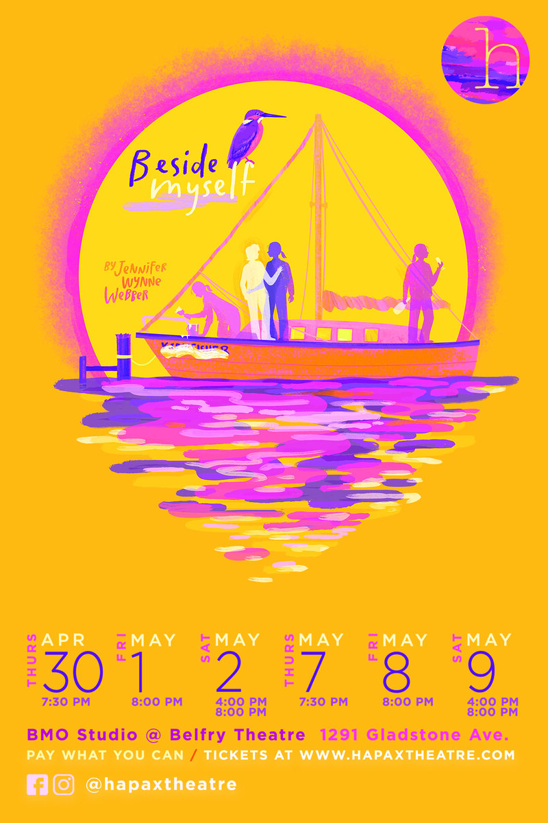 hapax theatre presents: Beside Myself by Jennifer Wynne Webber - May 12th @ Belfry BMO Studio