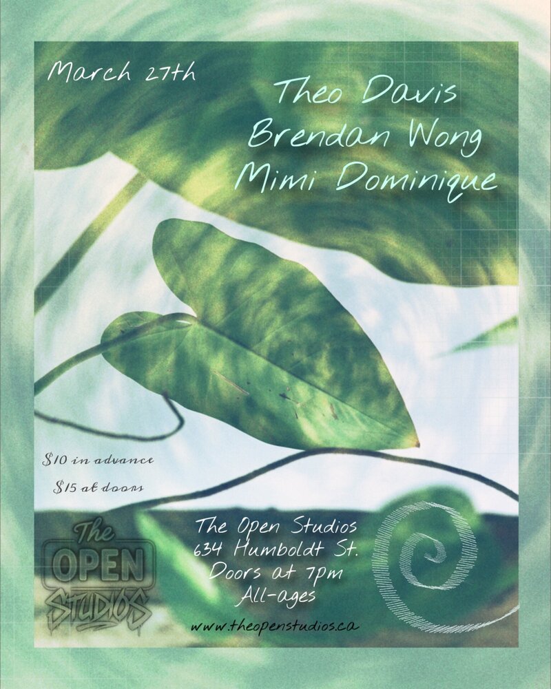 Theo Davis with Brendan Wong and Mimi Dominique - May 6th @ The Open Studios