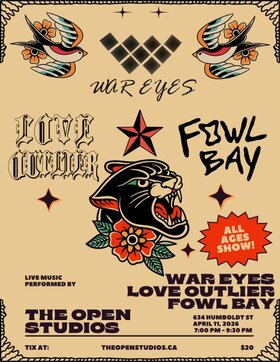 War Eyes with L&Oslash;VE Outlier and Fowl Bay - Jun 29th @ The Open Studios