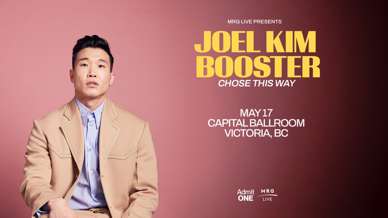Joel Kim Booster - Chose This Way Tour (Victoria) - May 10th @ Capital Ballroom