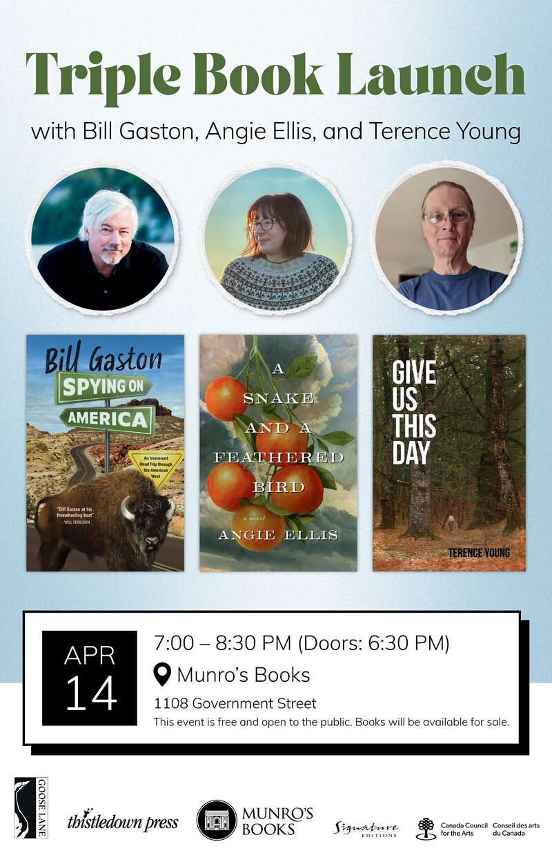 Triple Book Launch Event - Featuring Bill Gaston, Angie Ellis & Terence Young - May 14th @ Munro's Books