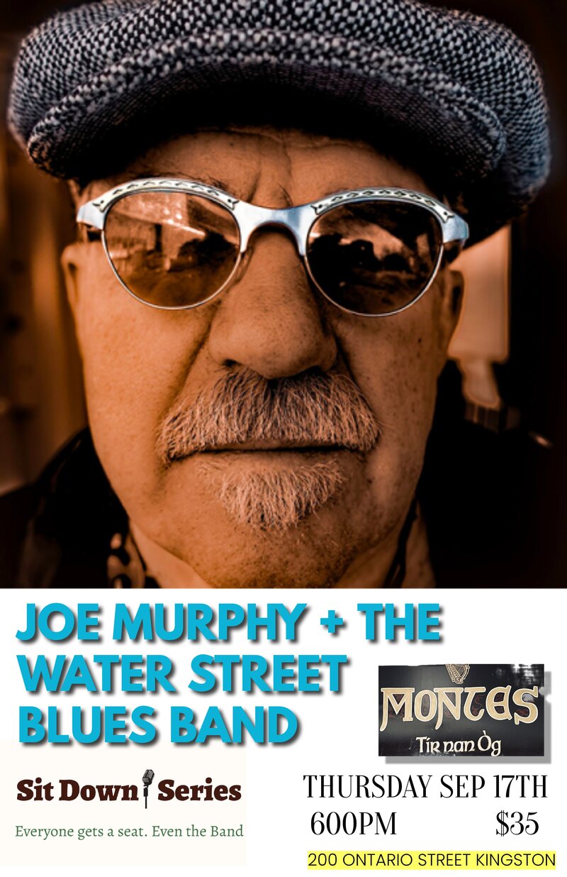 Sit Down Series: Joe Murphy, Water Street Blues Band @ Monte's Sep 17 2026 - May 6th @ Monte's