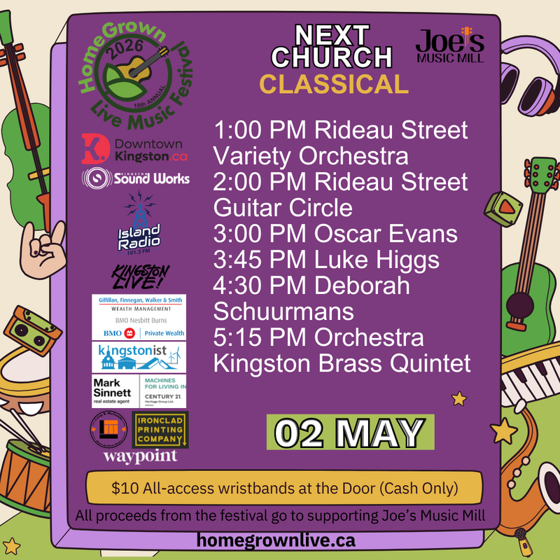 HomeGrown Live Music Festival: The Rideau Street Variety Orchestra, Rideau Street Guitar Circle, Oscar Evans, Luke Higgs, Deborah Schuurmans, Orchestra Kingston Brass Quintet @ Next Church - May 02, 2026