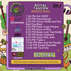 HomeGrown Live Music Festival: Six Deep, Interrobang‽, Simon Webb and the Bad Dog Beat, The Peter Copp Project, Sons of Rick, Brass Over Tea Kettle, Nolan Hubbard, Dads With Jobs, Triple-J, Max & His Equals , Sweet Machete, TwoTime @ Royal Tavern 2.0 May 2 2026 - May 4th @ Royal Tavern 2.0