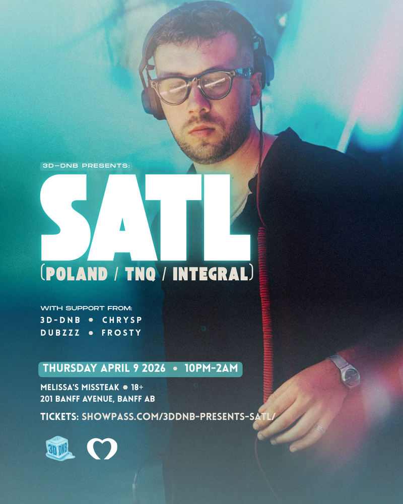 3D-DNB Presents SATL - May 11th @ Melissa's Missteak
