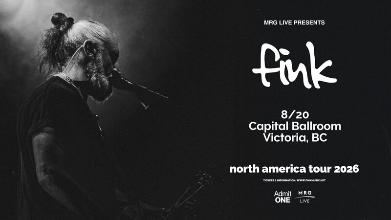 Fink - Victoria - May 6th @ Capital Ballroom