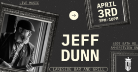 Jeff Dunn @ Lakeside Bar & Grill Apr 3 2026 - May 1st @ Lakeside Bar & Grill