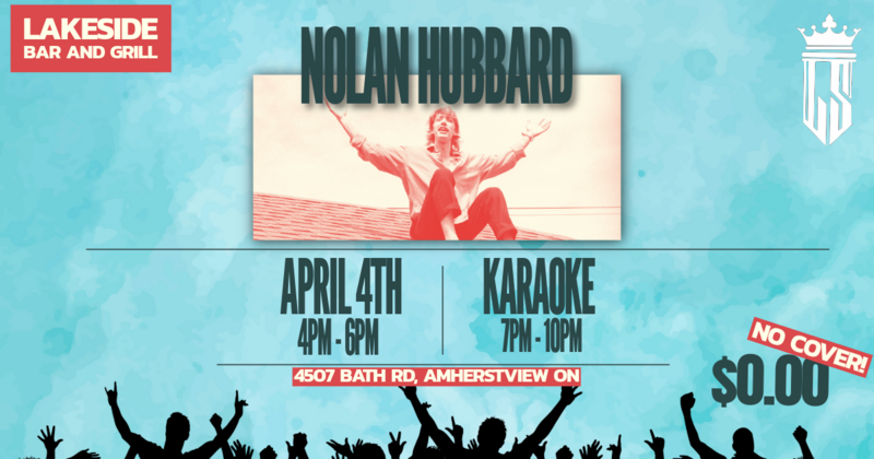 Live Music and Karaoke: Nolan Hubbard @ Lakeside Bar & Grill Apr 4 2026 - May 6th @ Lakeside Bar & Grill
