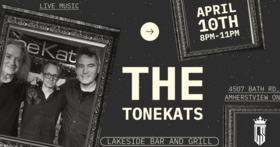 ToneKats @ Lakeside Bar & Grill Apr 10 2026 - May 1st @ Lakeside Bar & Grill