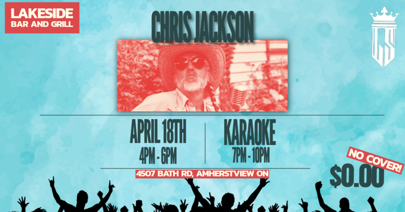Live Music and Karaoke: Christopher Jackson @ Lakeside Bar & Grill Apr 18 2026 - May 5th @ Lakeside Bar & Grill