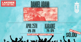 Live Music and Karaoke: Daniel Adam @ Lakeside Bar & Grill Apr 25 2026 - May 1st @ Lakeside Bar & Grill