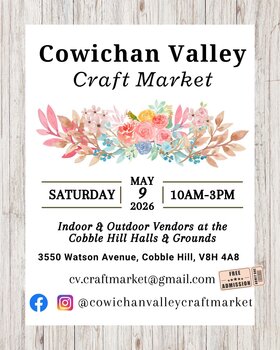 Cowichan Valley Craft Market Spring 2026 - Jun 13th @ Cobble Hill Community Halls and Grounds