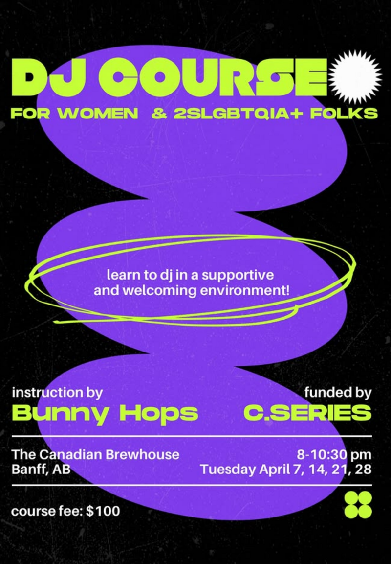 DJ Course for Women & 2SLGBTQIA+ - May 16th @ Canadian Brewhouse