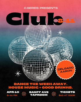 Club 8-11 - May 6th @ Banff Ave Brewing Co.