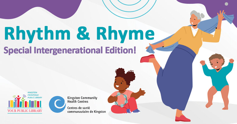 Rhythm & Rhyme Intergenerational Edition! - May 2nd @ Rideau Heights Community Centre & Library