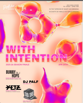 WITH INTENTION 💫 - Season Finale - May 6th @ Banff Ave Brewing Co.