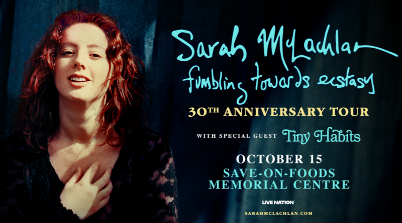 Sarah McLachlan: Fumbling Towards Ecstasy &ndash; 30th Anniversary Tour - May 12th @ Save-On-Foods Memorial Centre