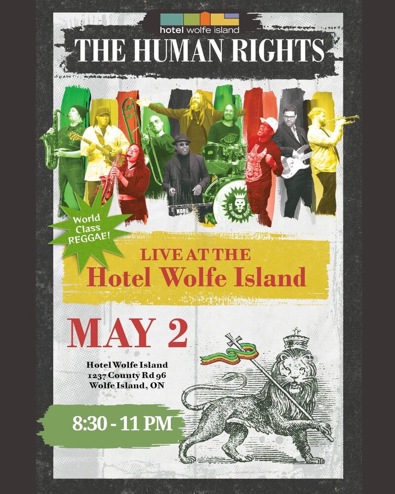 The Human Rights @ Hotel Wolfe Island May 2 2026 - May 18th @ Hotel Wolfe Island