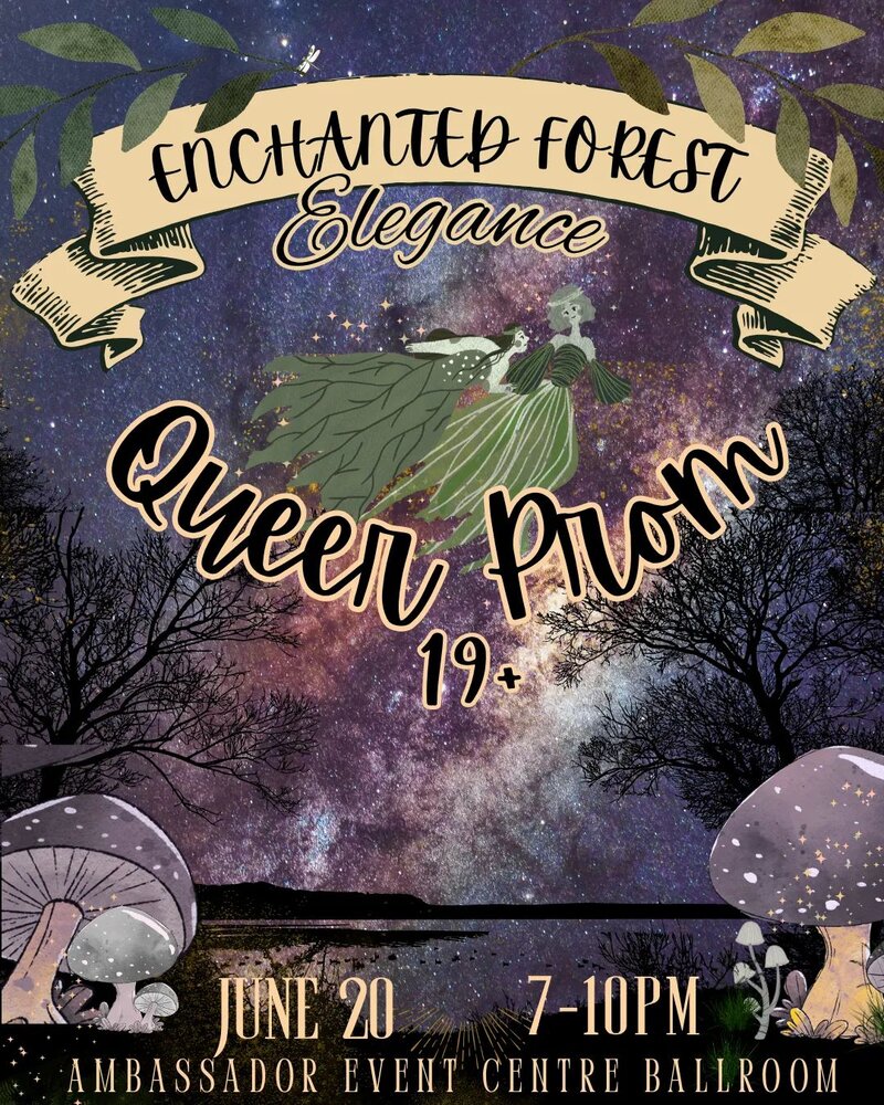 Enchanted Forest Elegance Queer Prom: Yuni Verse, BlowPony, BeeWitched, Wilding @ Ambassador Event Centre Jun 20 2026 - May 6th @ Ambassador Event Centre
