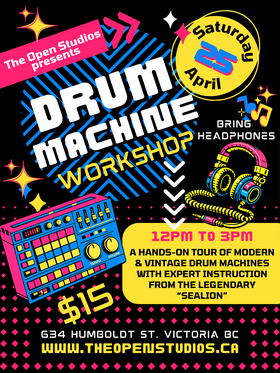 Drum Machine Workshop with SeaLion - Jun 28th @ The Open Studios