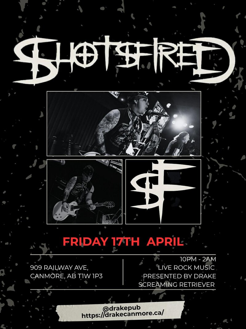 Live Weekend Music with Shots Fired! - May 15th @ The Drake Pub