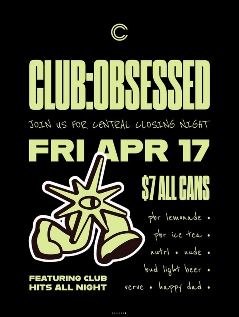 CLUB:OBSESSED - May 13th @ The Central - Nightclub & Bar