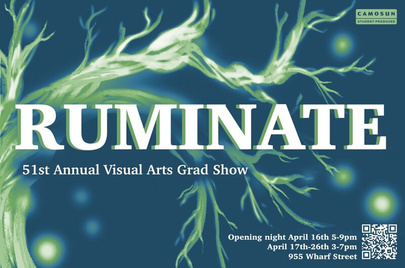Ruminate, Camosun College Visual Arts&rsquo; 2026 Graduating Exhibition - Jun 28th @ 955 Wharf Street