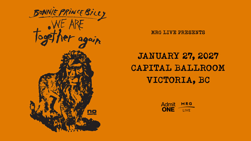 MRG Live Presents: Bonnie "Prince" Billy (Victoria) - May 6th @ Capital Ballroom