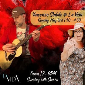 Sundays with Sierra: Vincenzo Stabile @ La Vida Bistrobar and Social May 3 2026 - May 9th @ La Vida Bistrobar and Social