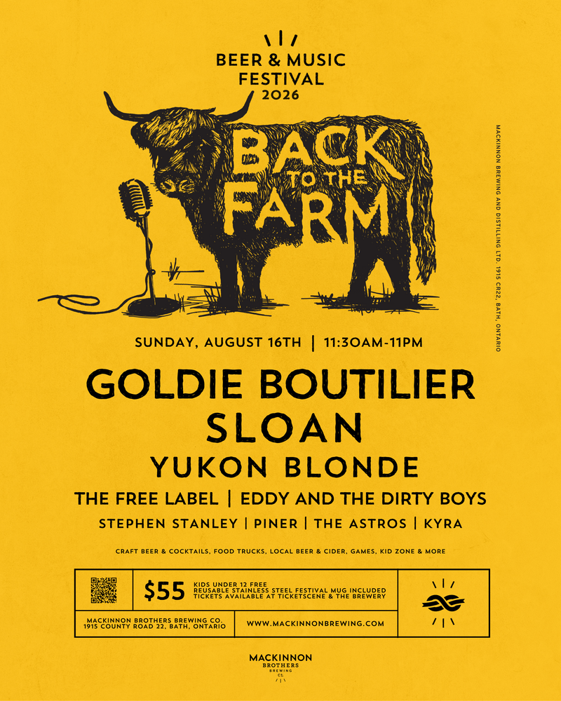 Back to the Farm Beer & Music Festival: Goldie Boutilier, Sloan, Yukon Blonde, The Free Label, Eddy & The Dirty Boys, The Stephen Stanley Band, Piner, The Astros, Kyra @ The Grandstand Aug 16 2026 - May 1st @ The Grandstand