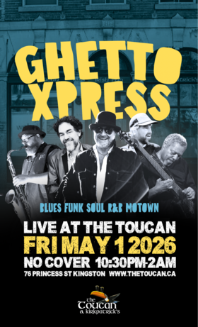 Ghetto Xpress @ The Toucan May 1 2026 - May 4th @ The Toucan