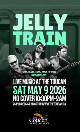 Jelly Train @ The Toucan May 9 2026 - May 31st @ The Toucan