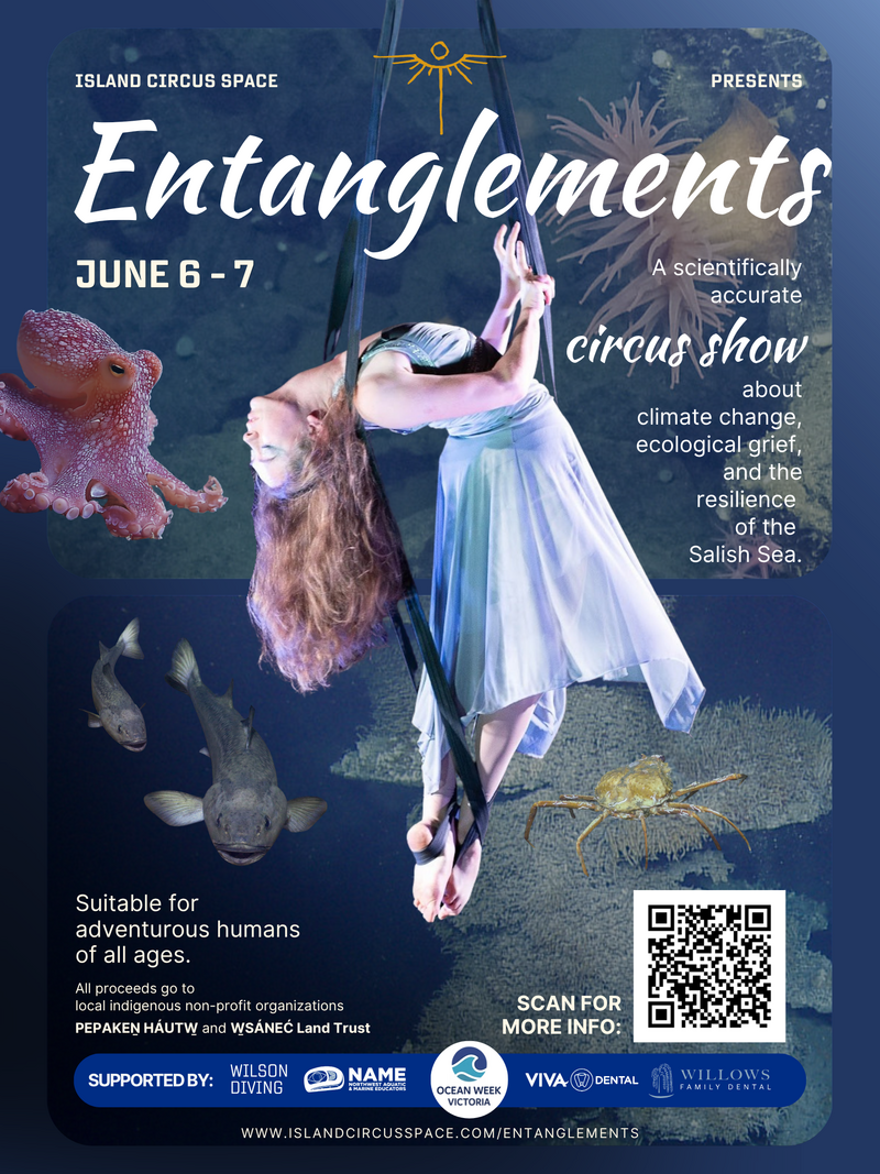 Entanglements: An Ocean Circus Show - May 13th @ Island Circus Space